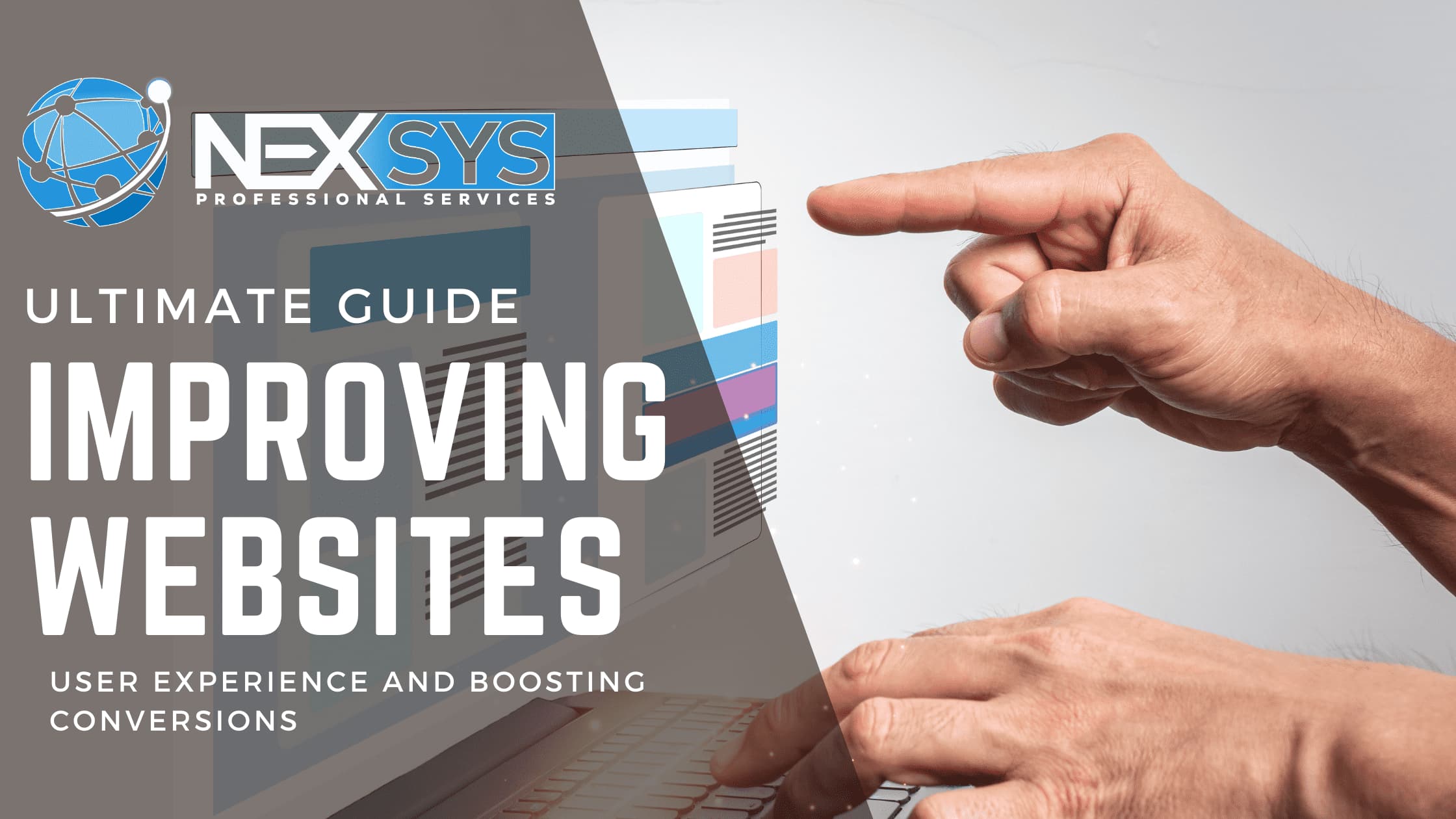 The Ultimate Guide to Improving Your Website's User Experience and Boosting Conversions