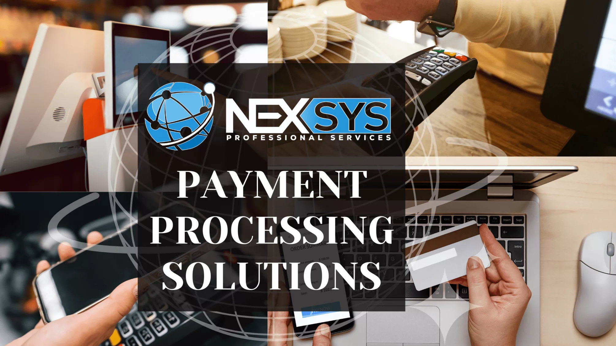 Payment Processing Solutions and Merchant Services: Terminals, Point of Sale Systems, Payment Gateways, and more!