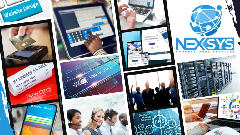 Collage representing NEXSYS Professional Services' comprehensive solutions including web design, digital payments, rewards programs, point of sale, web hosting, customer support, DNS domain name services, payroll/HR services, SEO, and NEXSYS Professional Services logo.
